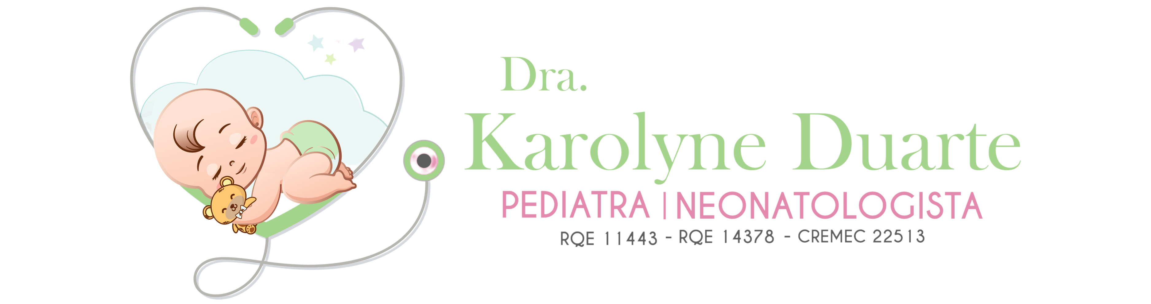 Dra. Karolyne Duarte | Pediatra e Neonatologista